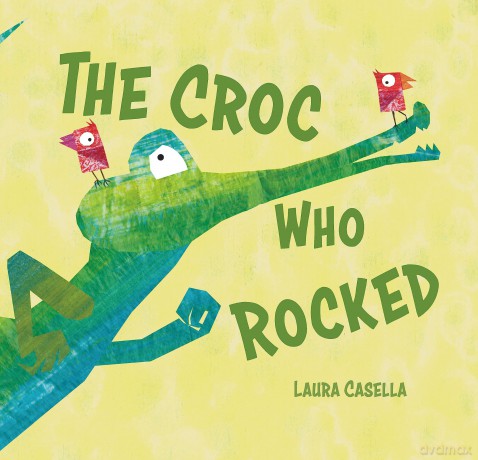 The Croc Who Rocked [KSIĄŻKA]