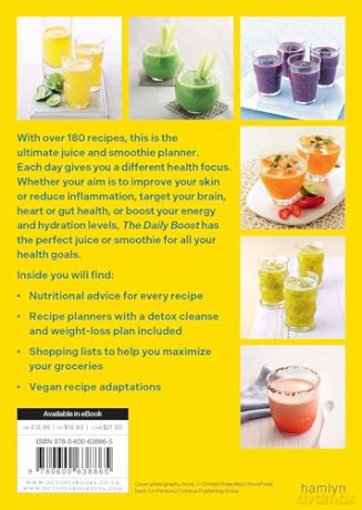 The Daily Boost: A nutritionist's guide to over 180 healthy juice and smoothie recipes [KSIĄŻKA]