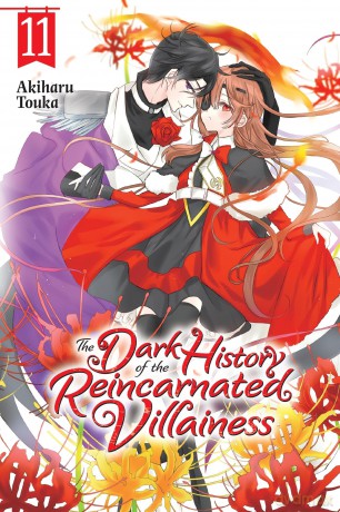 The Dark History of the Reincarnated Villainess, Vol. 11: Volume 11 [KOMIKS]