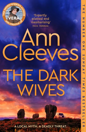The Dark Wives: Crack the case with Vera Stanhope in a new suspenseful mystery from the Sunday Times Bestseller: 11 [KSIĄŻKA]