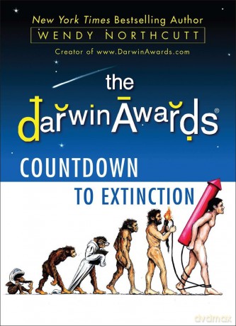 The Darwin Awards Countdown to Extinction [KSIĄŻKA]