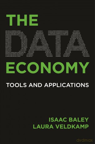 The Data Economy: Tools and Applications [KSIĄŻKA]