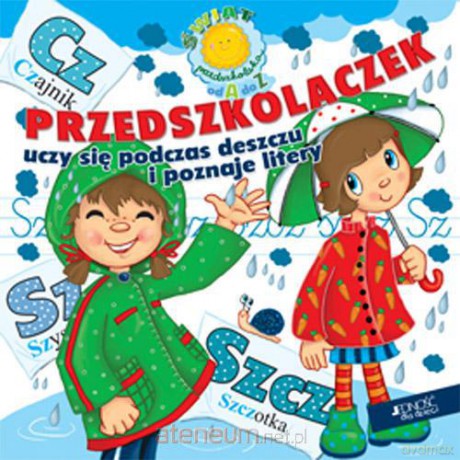 Przedszkolaczek uczy się podczas deszczu... [KSIĄŻKA]