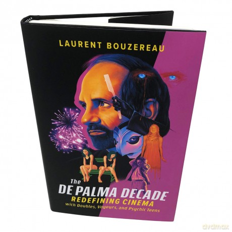 The De Palma Decade: Redefining Cinema With Doubles, Voyeurs, and Psychic Teens [KSIĄŻKA]