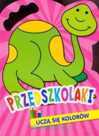 Przedszkolaki uczą się kolorów - Dinozaur [KSIĄŻKA]