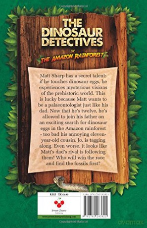 The Dinosaur Detectives in The Amazon Rainforest: 1 [KSIĄŻKA]