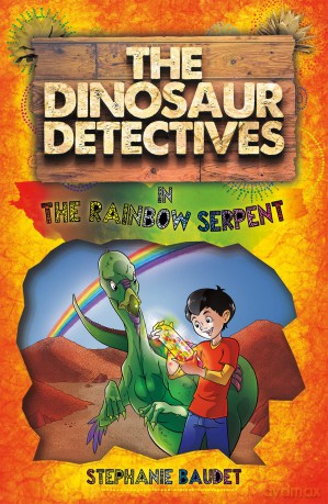 The Dinosaur Detectives in the Rainbow Serpent [KSIĄŻKA]