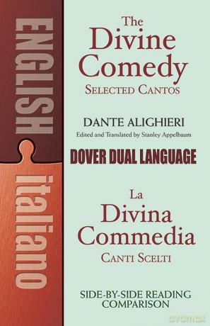The Divine Comedy Selected Cantos: A Dual-Language Book [KSIĄŻKA]