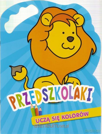Przedszkolaki uczą się kolorów Lew [KSIĄŻKA]