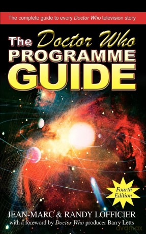 The Doctor Who Programme Guide: Fourth Edition [KSIĄŻKA]