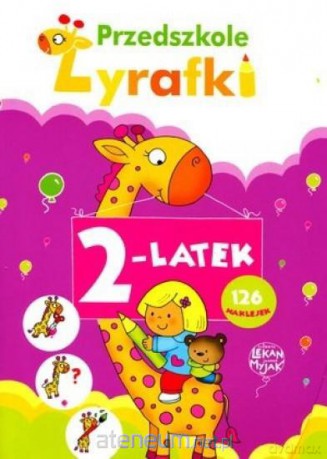 Przedszkole Żyrafki. 2-latek FK [KSIĄŻKA]
