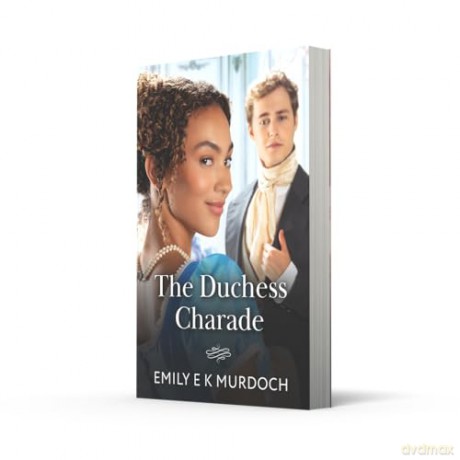 The Duchess Charade: Book 3 [KSIĄŻKA]