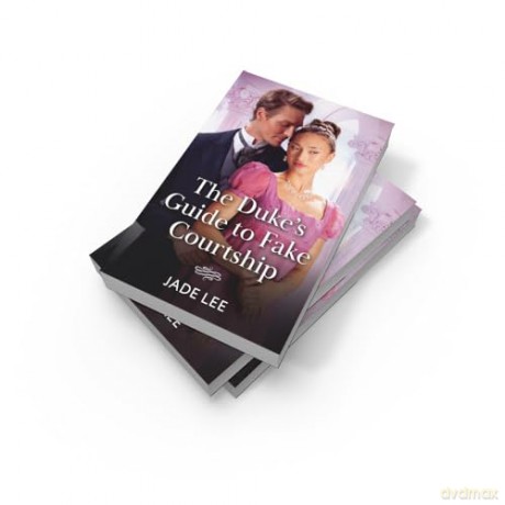 The Duke's Guide To Fake Courtship: Book 1 [KSIĄŻKA]