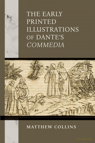 The Early Printed Illustrations of Dante's "Commedia" [KSIĄŻKA]