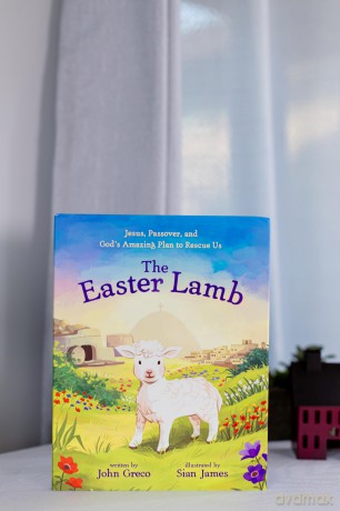 The Easter Lamb: Jesus, Passover, and God's Amazing Plan to Rescue Us [KSIĄŻKA]