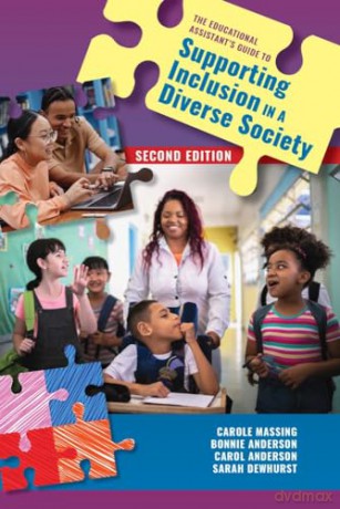The Educational Assistant's Guide to Supporting Inclusion in a Diverse Society [KSIĄŻKA]