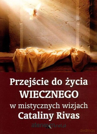 Przejście do życia wiecznego w mistycznych... [KSIĄŻKA]