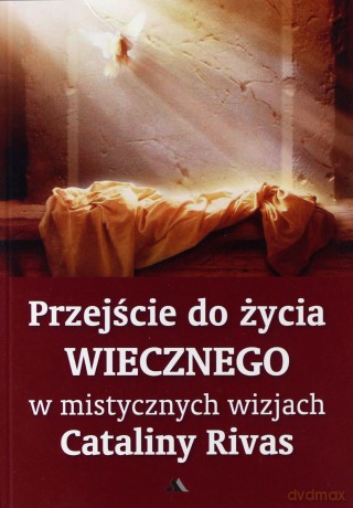 Przejście do życia wiecznego w mistycznych... [KSIĄŻKA]