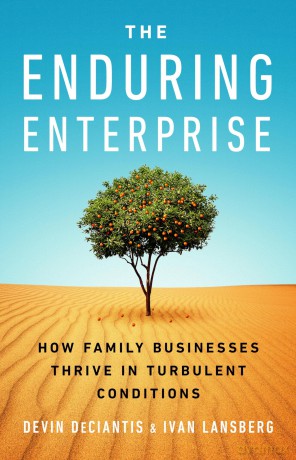 The Enduring Enterprise: How Family Businesses Thrive in Turbulent Conditions [KSIĄŻKA]