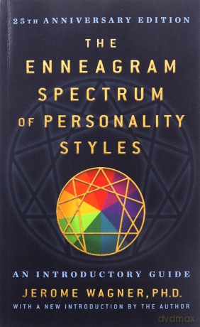 The Enneagram Spectrum of Personality Styles 2E: 25th Anniversary Edition with a New Foreword by the Author [KSIĄŻKA]