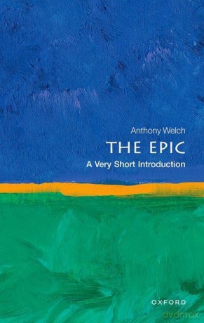 The Epic: A Very Short Introduction [KSIĄŻKA]