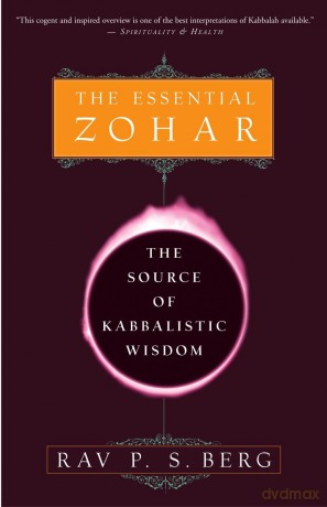 The Essential Zohar: The Source of Kabbalistic Wisdom [KSIĄŻKA]