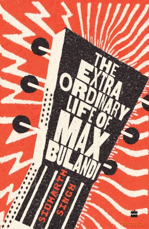 The Extraordinary Life of Max Bulandi [KSIĄŻKA]