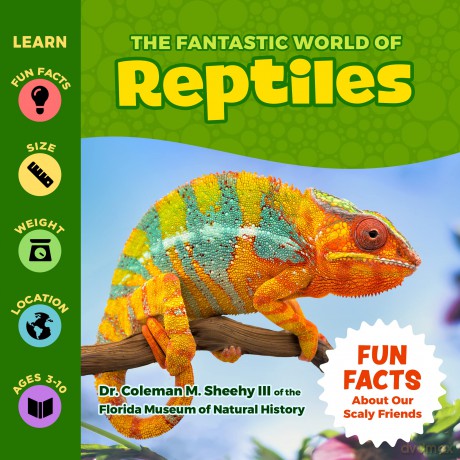 The Fantastic World of Reptiles [KSIĄŻKA]