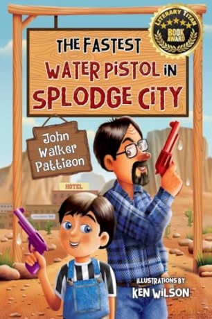 The Fastest Water Pistol in Splodge City [KSIĄŻKA]