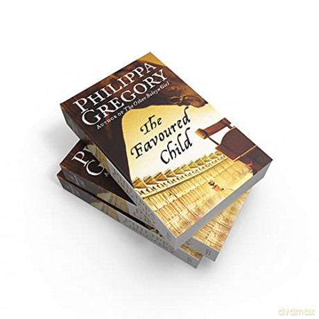 The Favoured Child: The Sunday Times bestselling author's captivating historical saga of family and fortune: Book 2 [KSIĄŻKA]