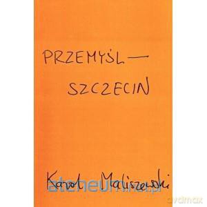 Przemyśl-Szczecin [KSIĄŻKA]
