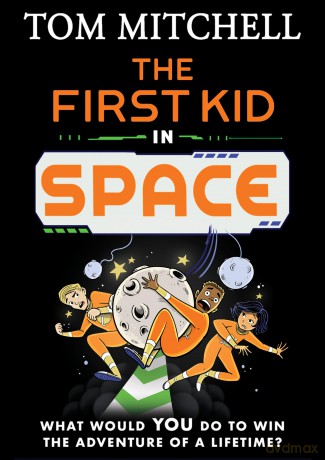 The First Kid in Space [KSIĄŻKA]