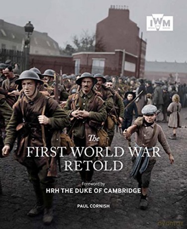 The First World War Retold [KSIĄŻKA]