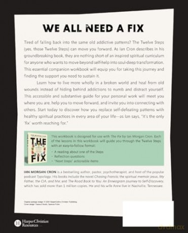 The Fix Workbook: How the Twelve Steps Offer a Surprising Path of Transformation for the Well-Adjusted, the Down-and-Out, and Everyone in Between [KSIĄŻKA]