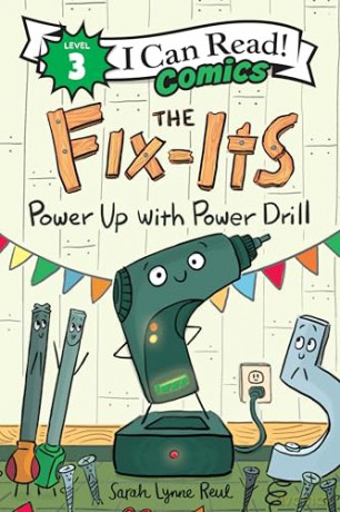 The Fix-Its: Power Up with Power Drill [KSIĄŻKA]