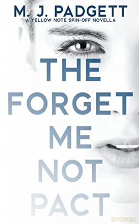 The Forget Me Not Pact [KSIĄŻKA]