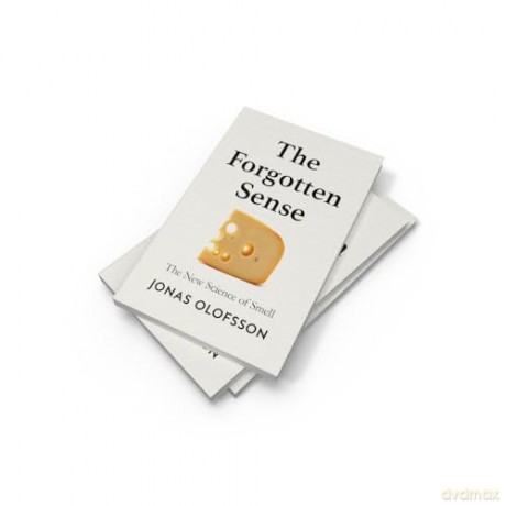 The Forgotten Sense: The New Science of Smell - Perfect for readers of Bill Bryson's The Body [KSIĄŻKA]