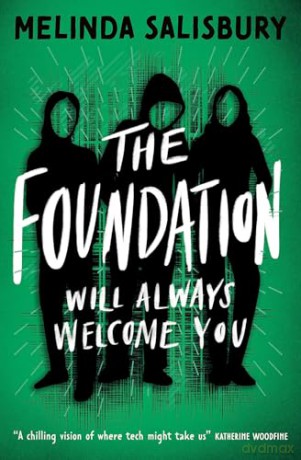The Foundation: A gripping tech thriller from Melinda Salisbury [KSIĄŻKA]