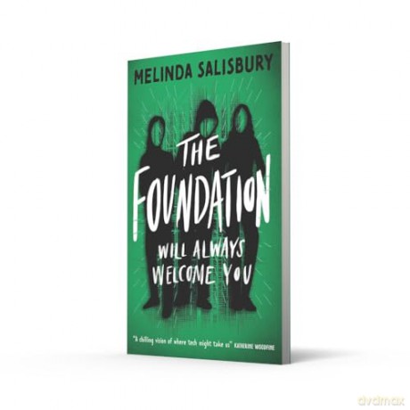 The Foundation: A gripping tech thriller from Melinda Salisbury [KSIĄŻKA]