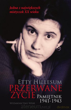 Przerwane życie. Pamiętnik 1941-1943 [KSIĄŻKA]