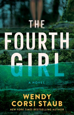 The Fourth Girl: A Novel: 1 [KSIĄŻKA]