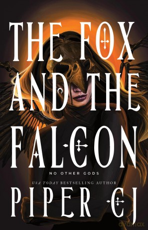 The Fox and the Falcon: A Dark Urban Fantasy Romance from the Author of The Night and Its Moon [KSIĄŻKA]