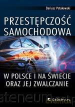Przestępczość samochodowa w Polsce i na świecie... [KSIĄŻKA]