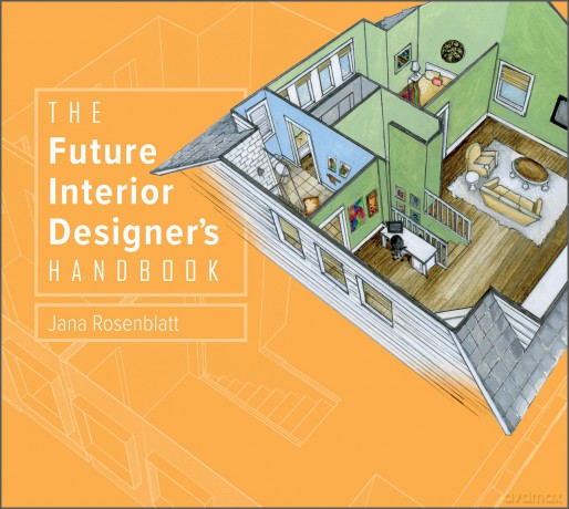 The Future Interior Designer's Handbook [KSIĄŻKA]
