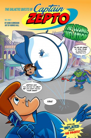 The Galactic Quests of Captain Zepto: Issue 3: The Cosmic Inflation [KSIĄŻKA]