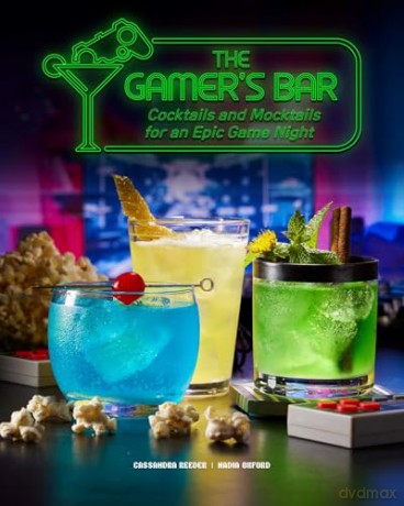 The Gamer's Bar: Cocktails and Mocktails for an Epic Game Night [KSIĄŻKA]
