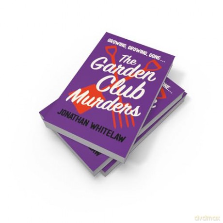 The Garden Club Murders: Unearth the clues in this addictive slice of cosy crime new for 2025 [KSIĄŻKA]