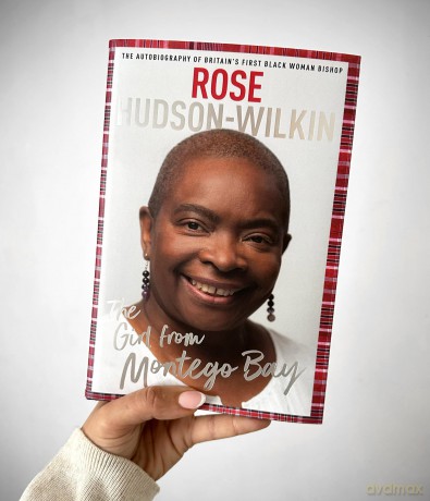 The Girl from Montego Bay: The Autobiography of Britain's First Black Woman Bishop Rose Hudson-Wilkin [KSIĄŻKA]