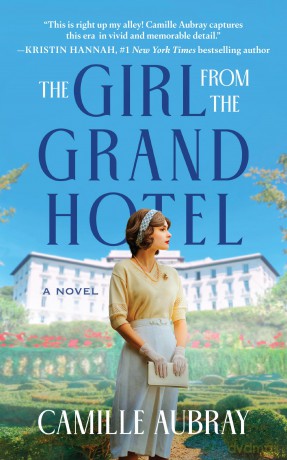 The Girl from the Grand Hotel: A Novel [KSIĄŻKA]
