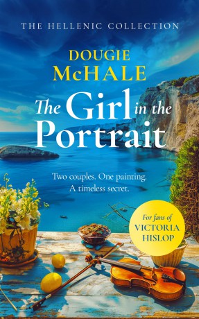 The Girl In The Portrait: A dual-time story of love, loss and a portrait's secret spanning generations [KSIĄŻKA]